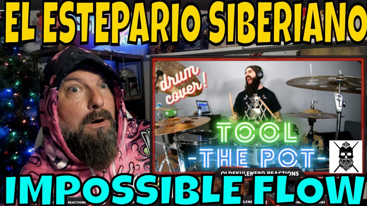 DRUMMER REACTS EL ESTEPARIO SIBERIANO - TOOL - THE POT | DRUM COVER
