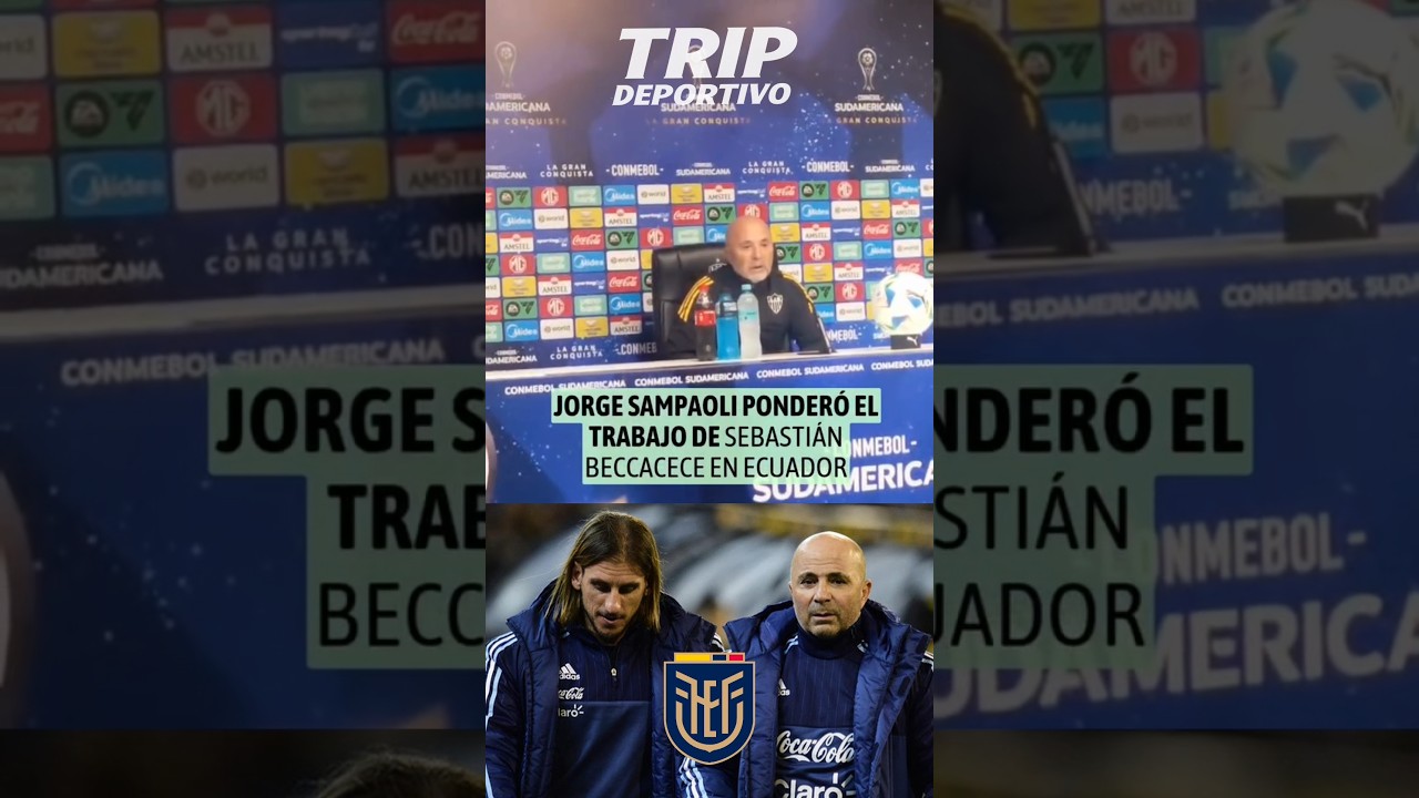 SAMPAOLI HABLA DE BECCACECE 🇪🇨🗣️ #Sampaoli #Beccacece #Ecuador #LaTri #F&uacute;tbol