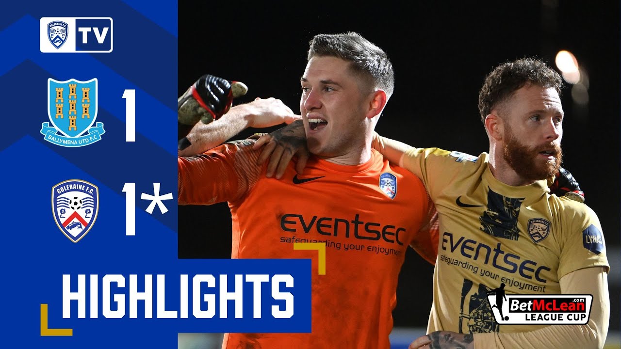 HIGHLIGHTS | Ballymena United 1-1 Coleraine (17-18 pens) | 7th November 2023