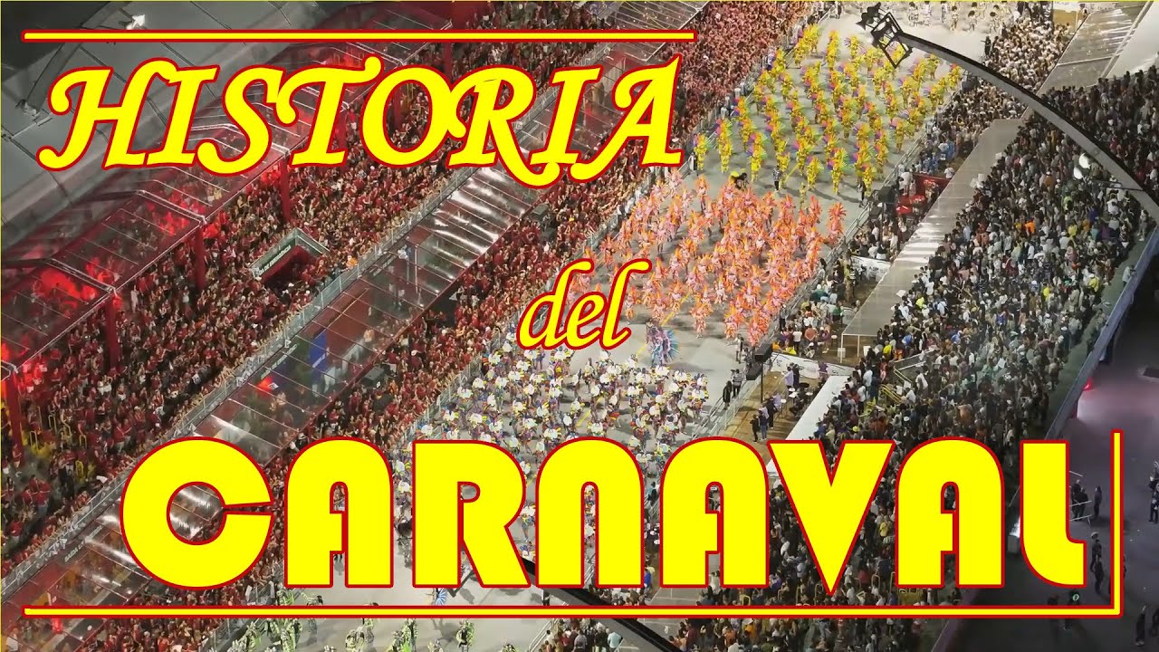 La Historia del Carnaval de Brasil
