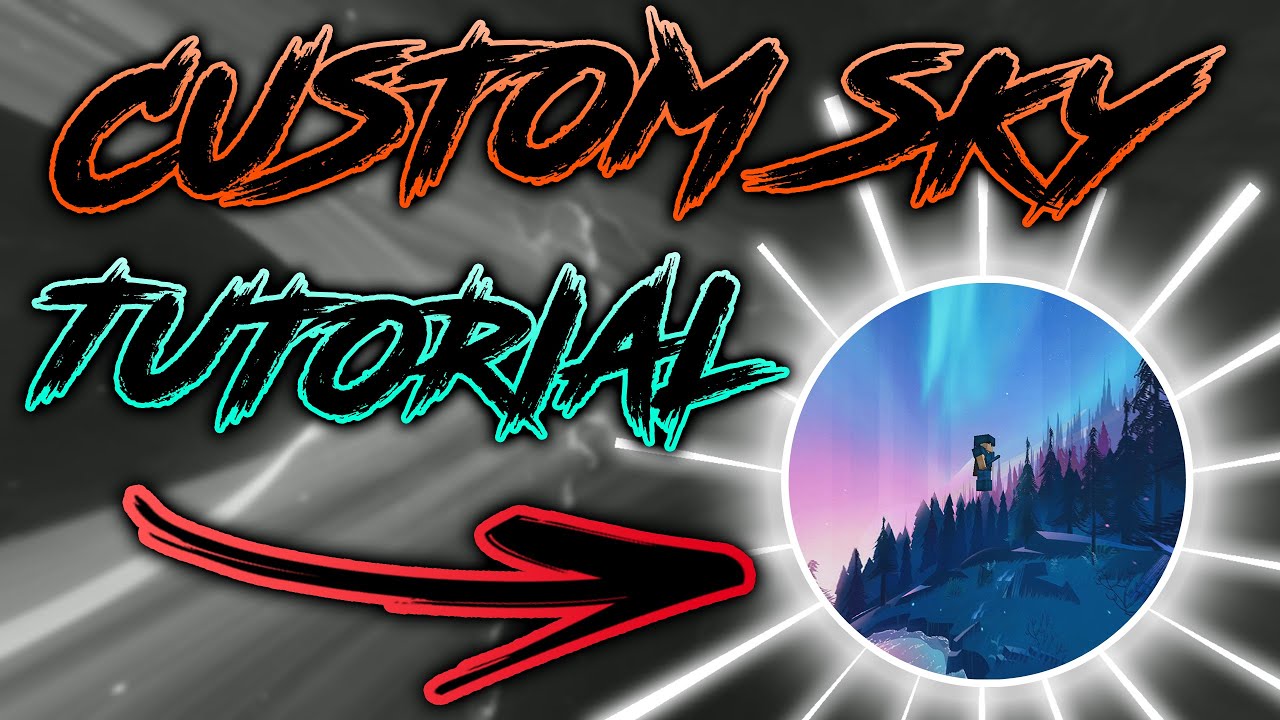 MINECRAFT CUSTOM SKY TUTORIAL (FASTEST METHOD)