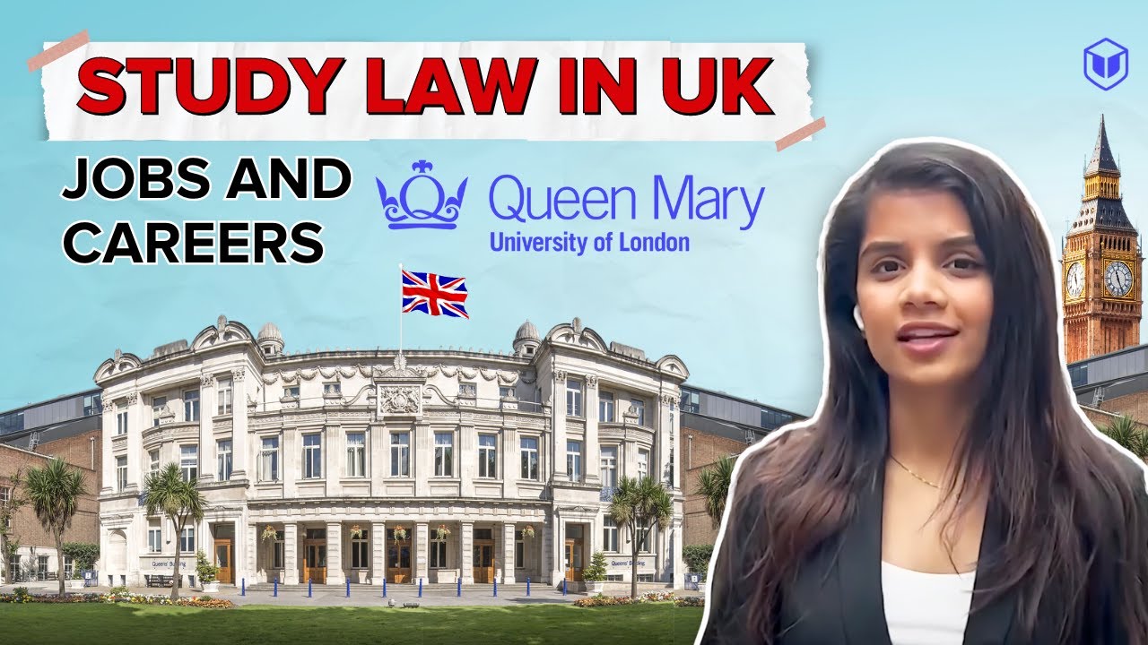Study LLM in UK for Indians | Queen Mary University of London | LLM Abroad | QMUL | Leap Scholar