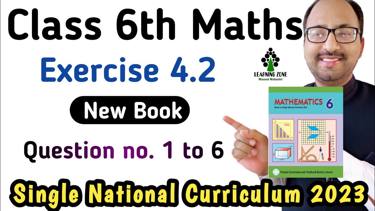 Unit 4 Exercise 4.2 Class 6th Maths New Book PTB | Chapter 4 Exercise 4.2 Class 6 | Learning Zone