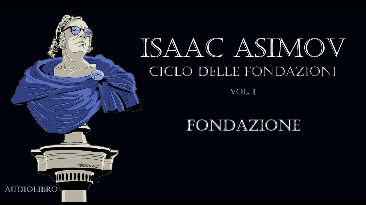 Isaac Asimov - Fondazione