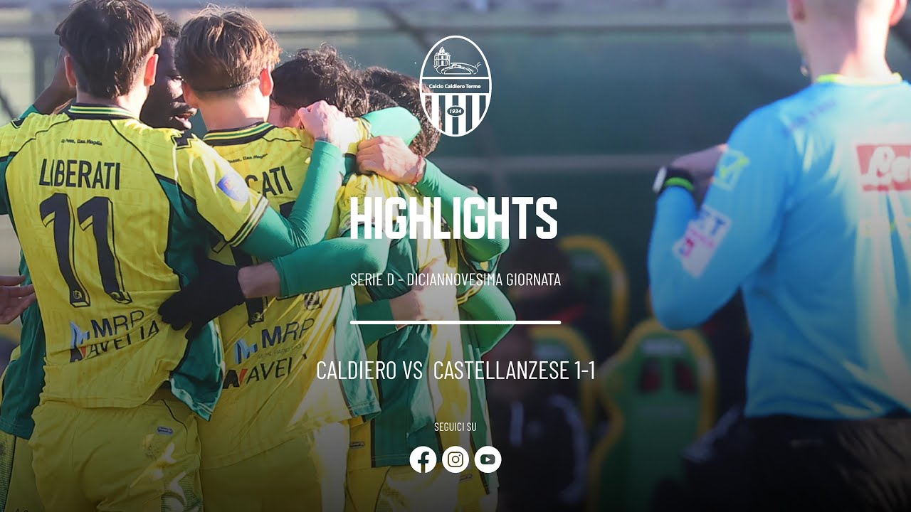 🟡🟢 HIGHLIGHTS Caldiero vs Castellanzese | 1-1 | Serie D, girone B - 19ª giornata
