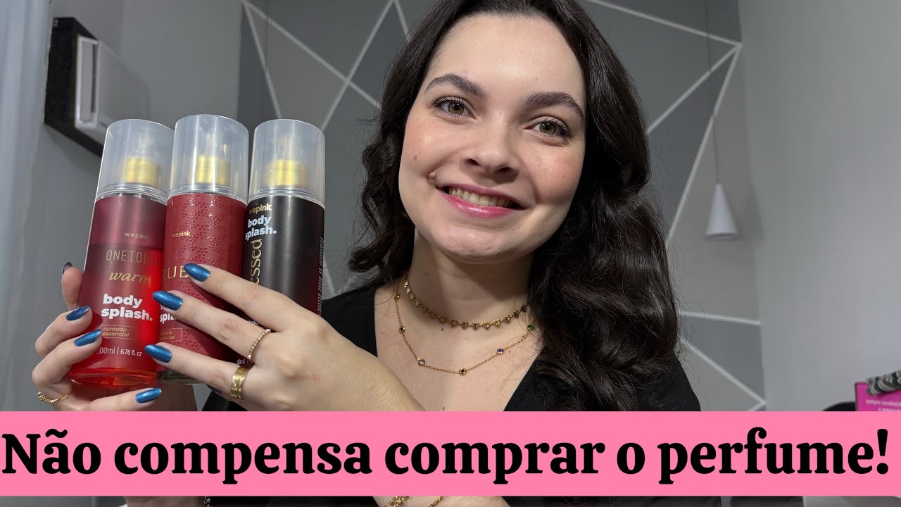 ESSES BODY SPLASH DA WEPINK FIXAM MAIS DO QUE PERFUME 💖