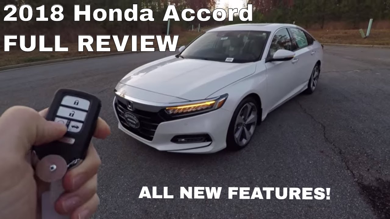 Подробный обзор Honda Accord Touring 2018 года — внутри и снаружи