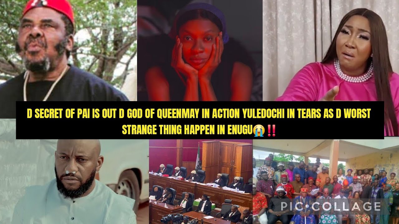 D SECRET OF PAI IS OUT D GOD OF QUEENMAY IN ACTION YULEDOCHI IN TEAR D WORST STRANGE THING  IN ENUGU