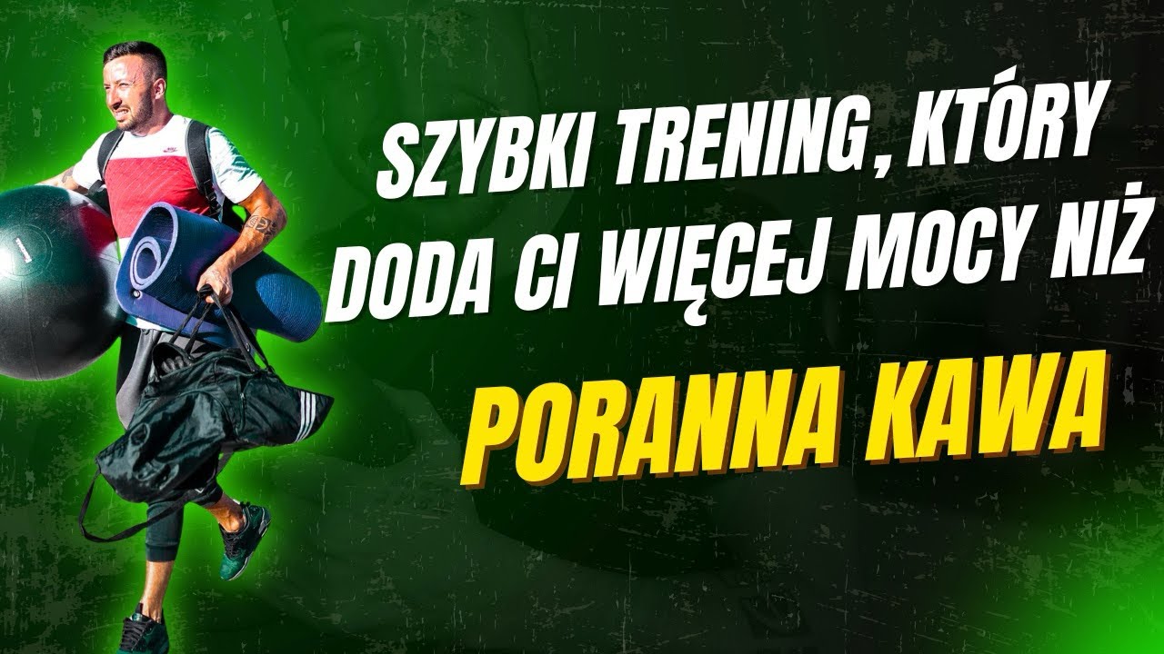 Szybki trening (15 minut), który doda Ci więcej energii niż poranna kawa! 