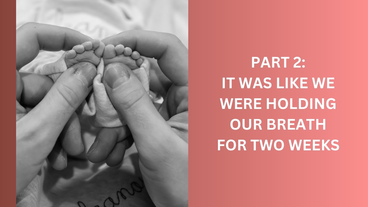 Part 2: I Felt From The Depths Of My Soul That I Was Breaking | A Mother's Stillbirth Story