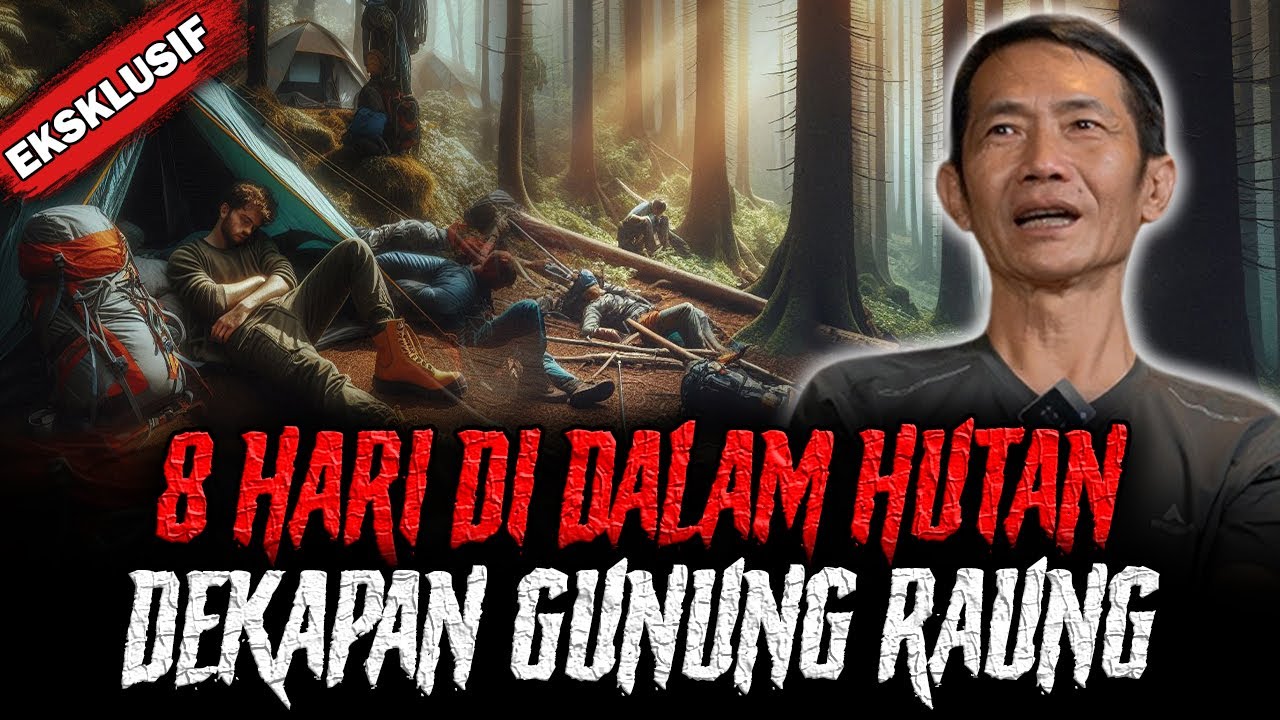 FIX ! INI CERITA ISINYA DAGING SEMUA ! 8 HARI DI DALAM HUTAN DEKAPAN GUNUNG RAUNG !!