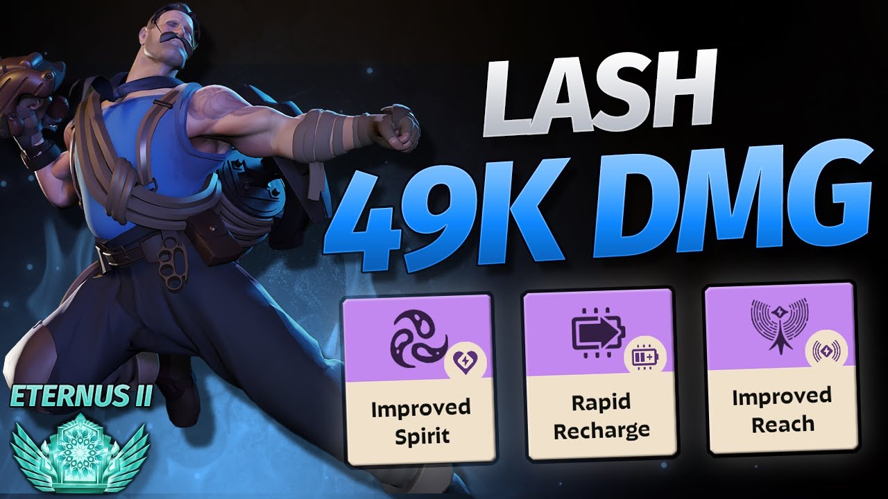 Lash: SPIRIT DAMAGE Build, Eternus Ranked Deadlock Replay