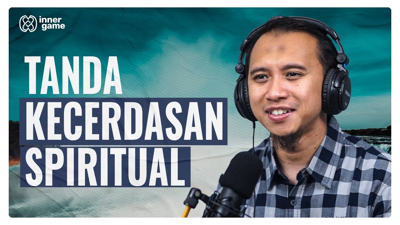 Mengenali Tanda Kematangan Spiritual - Sonny Abi Kim | Inner Game #22