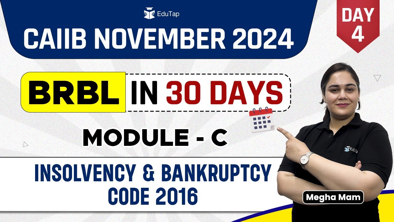 Insolvency and Bankruptcy Code 2016 | BRBL Important Topics | CAIIB Nov 2024 Preparation | EduTap