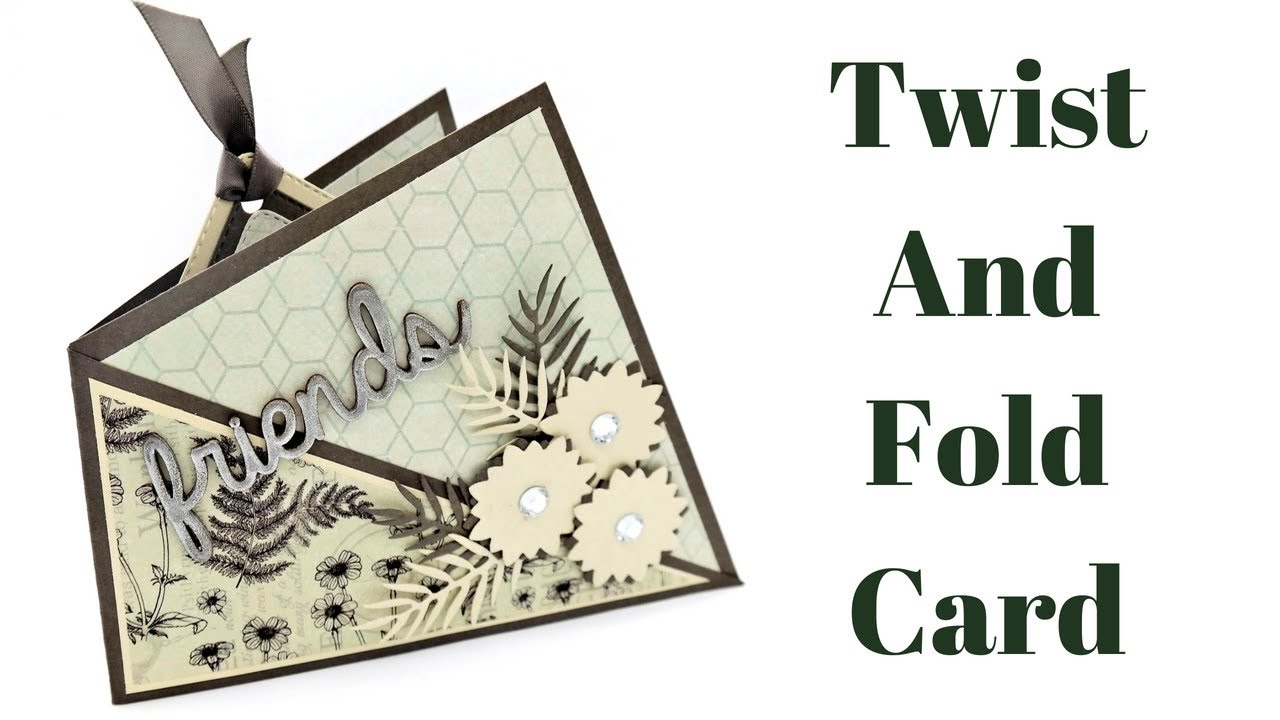 Twist & Fold Card | Creative Card Series 2018