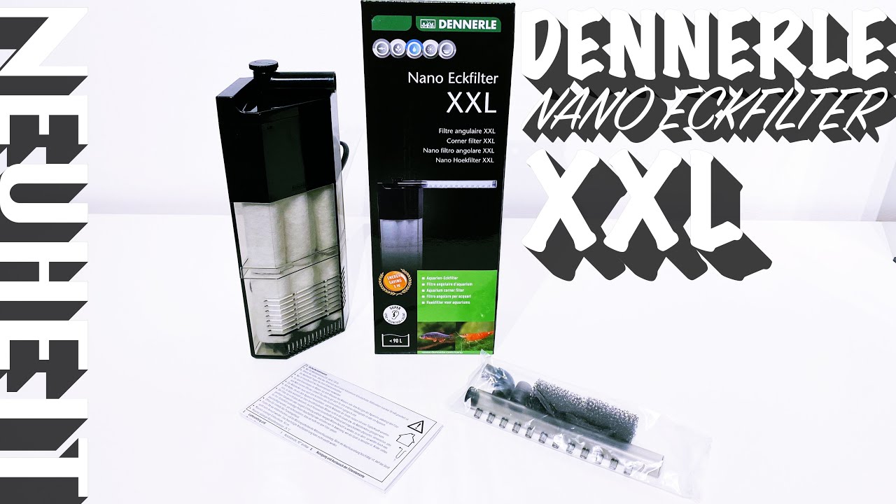 Dennerle Nano Eckfilter XXL, genauso gut wie der kleine Nano Eckfilter?