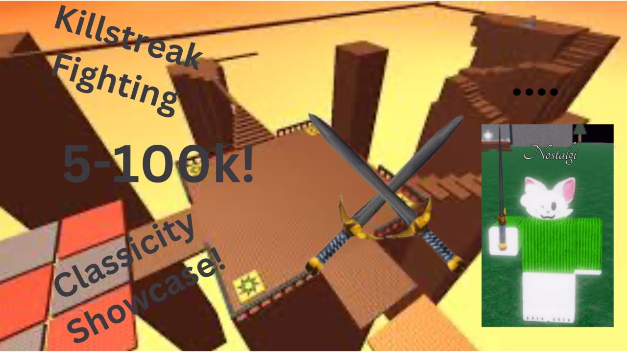 Killstreak Fighting: Classicity showcase!