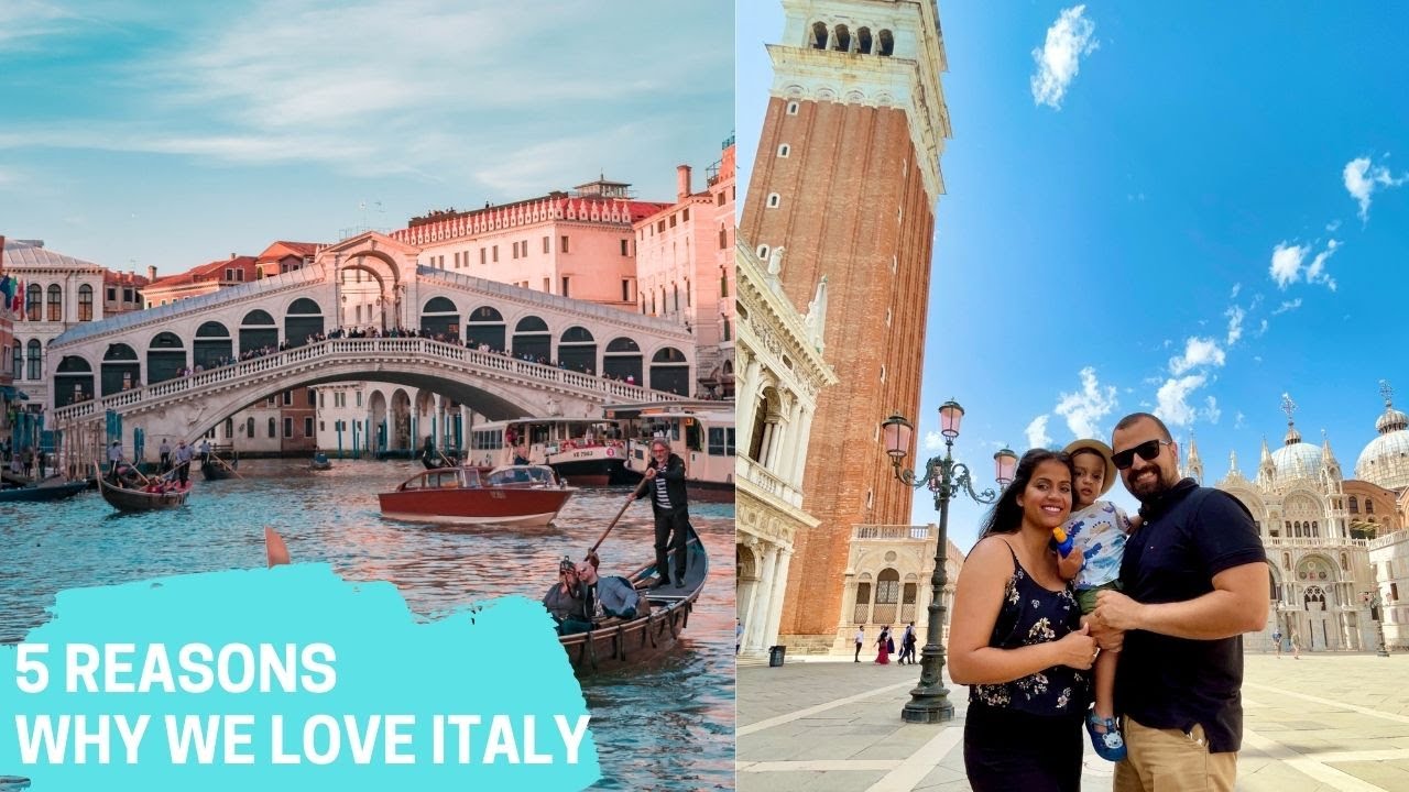 Why we love Italy 😍 | 5 reasons
