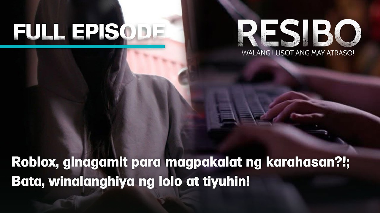 Roblox, ginagamit para magpakalat ng karahasan?!; Bata, winalanghiya ng lolo at tiyuhin! | Resibo