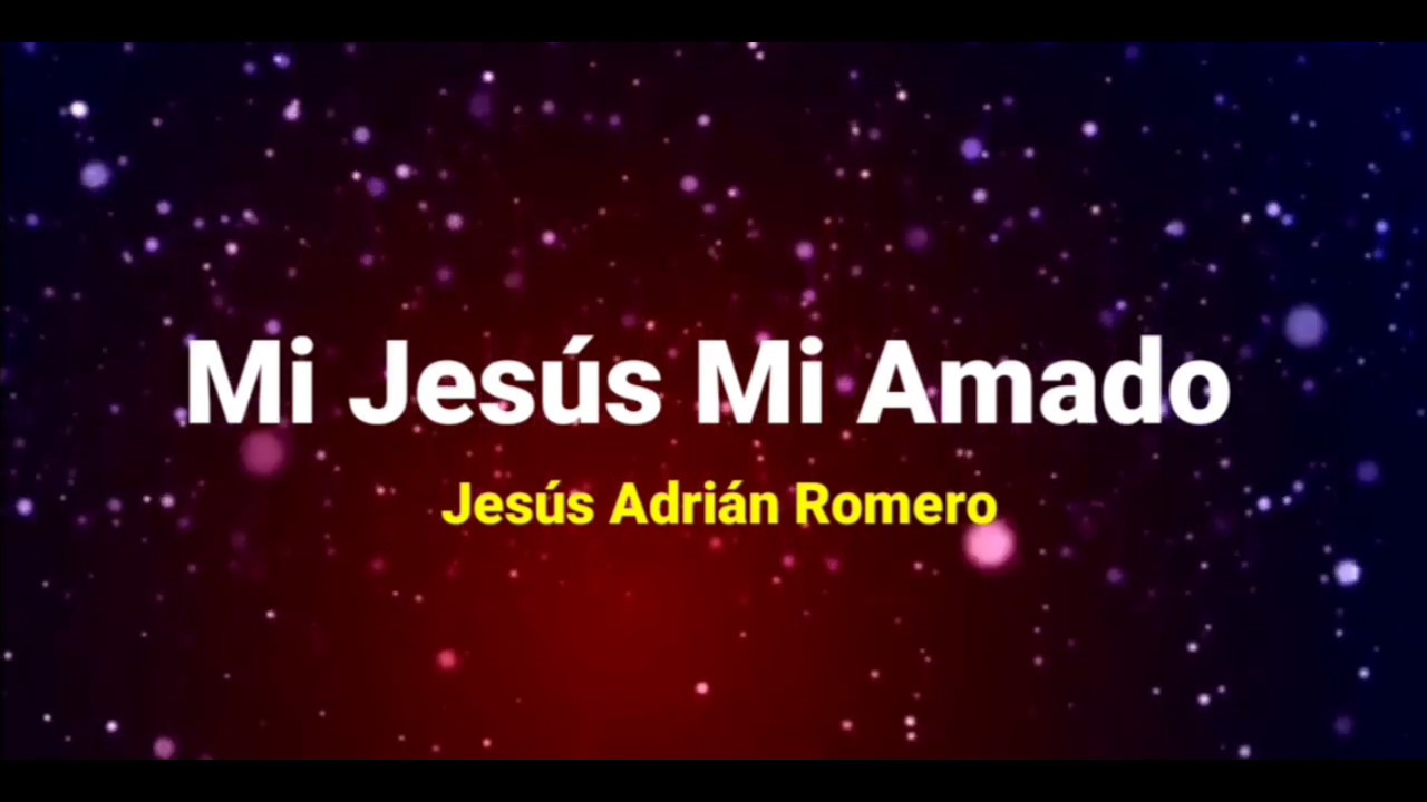 Pista | Mi Jesús Mi Amado | Jesús Adrián Romero