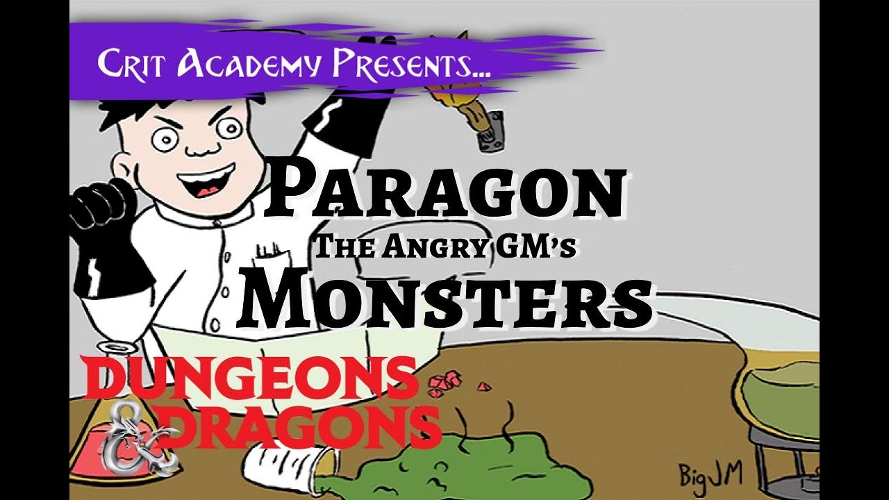 The Angry GM's Paragon Monsters