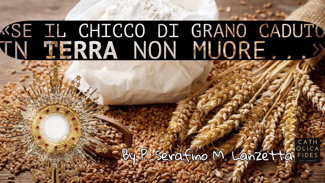 Perché Gesù ha scelto il pane per istituire l’Eucaristia?