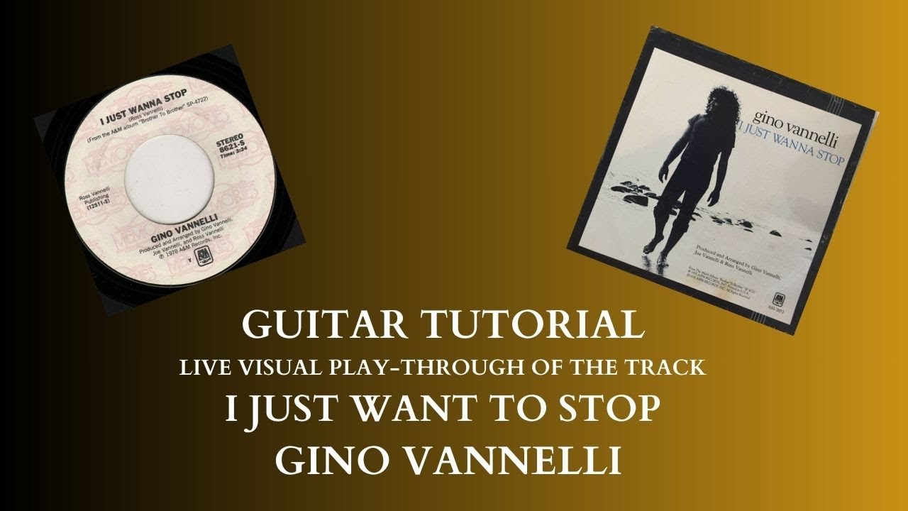 Guitar Tutorial | GINO VANNELLI | I Just Want To Stop