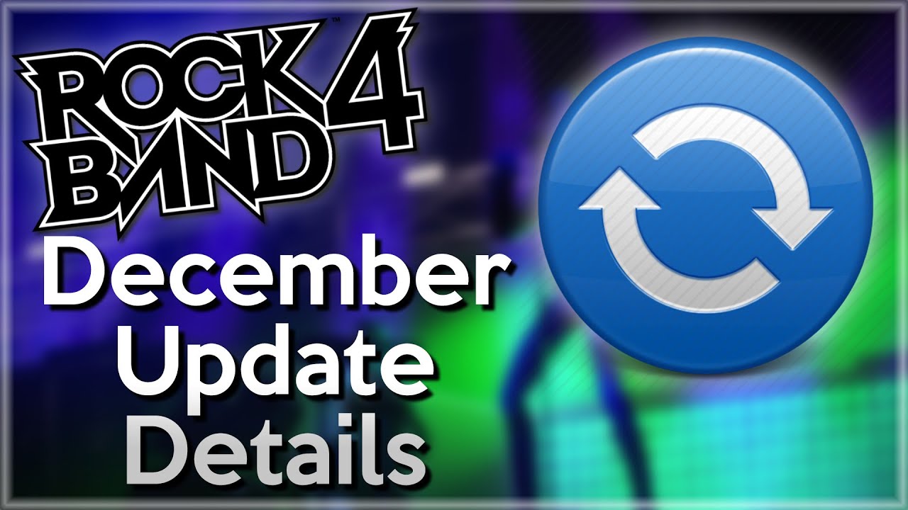 NEW Rock Band 4 | December PATCH Details