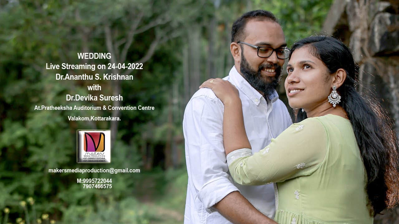 Dr.Ananthu S.Krishnan 💕 Dr.Devika Suresh (Wedding Live Streaming on-24-04-2022
