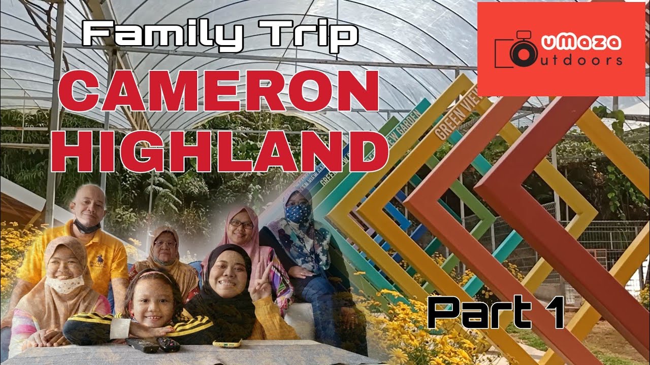 Part 1 | CAMERON HIGHLANDS | Best ke selepas PKP..?? | Family Travel with Kids
