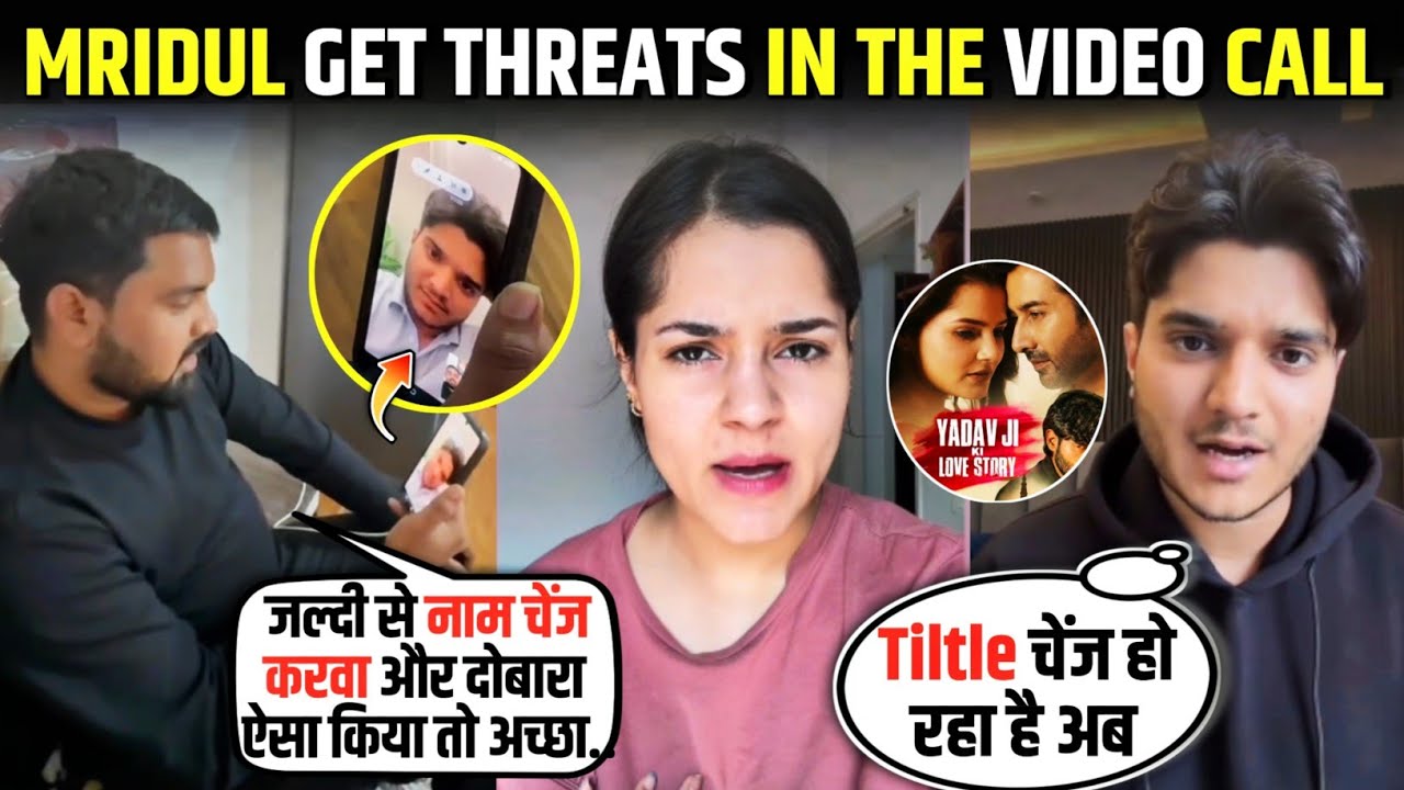 OMG🤯 Mridul tiwari sister Pragati tiwari get threats on his movie Yadav ji ki love story 