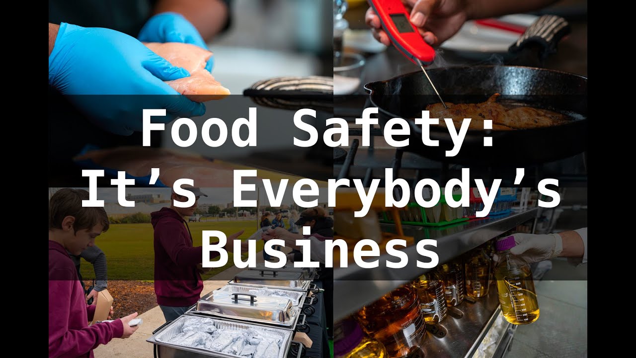 Food Safety: It's Everybody's Business