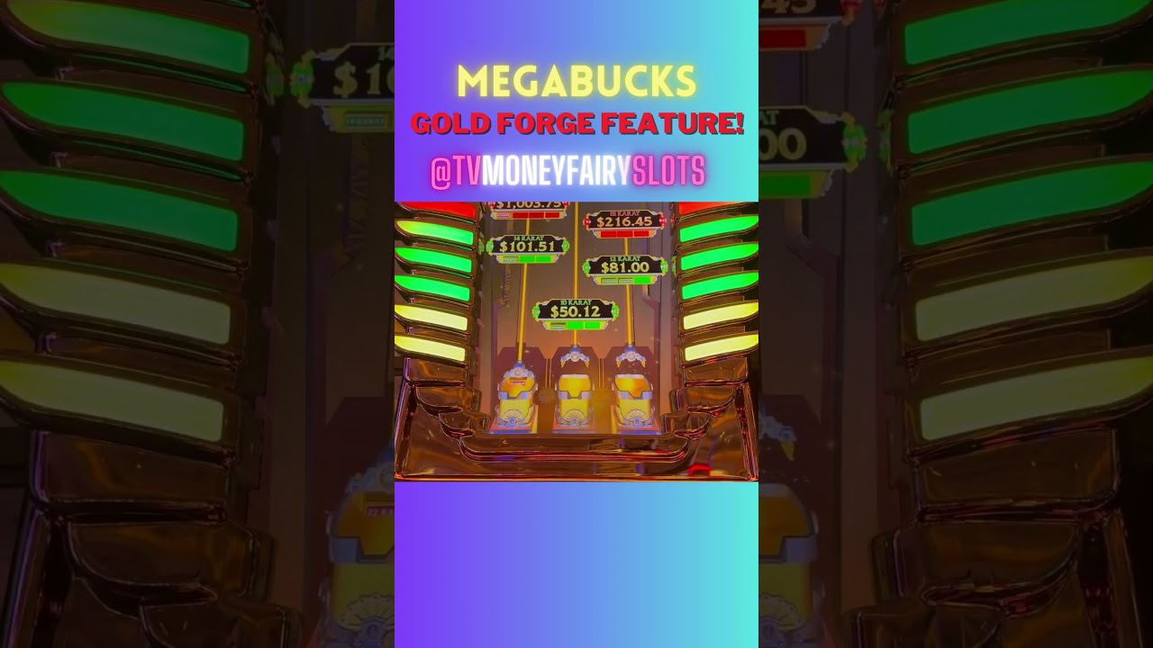 MEGABUCKS GOLD FORGE BONUS! 
