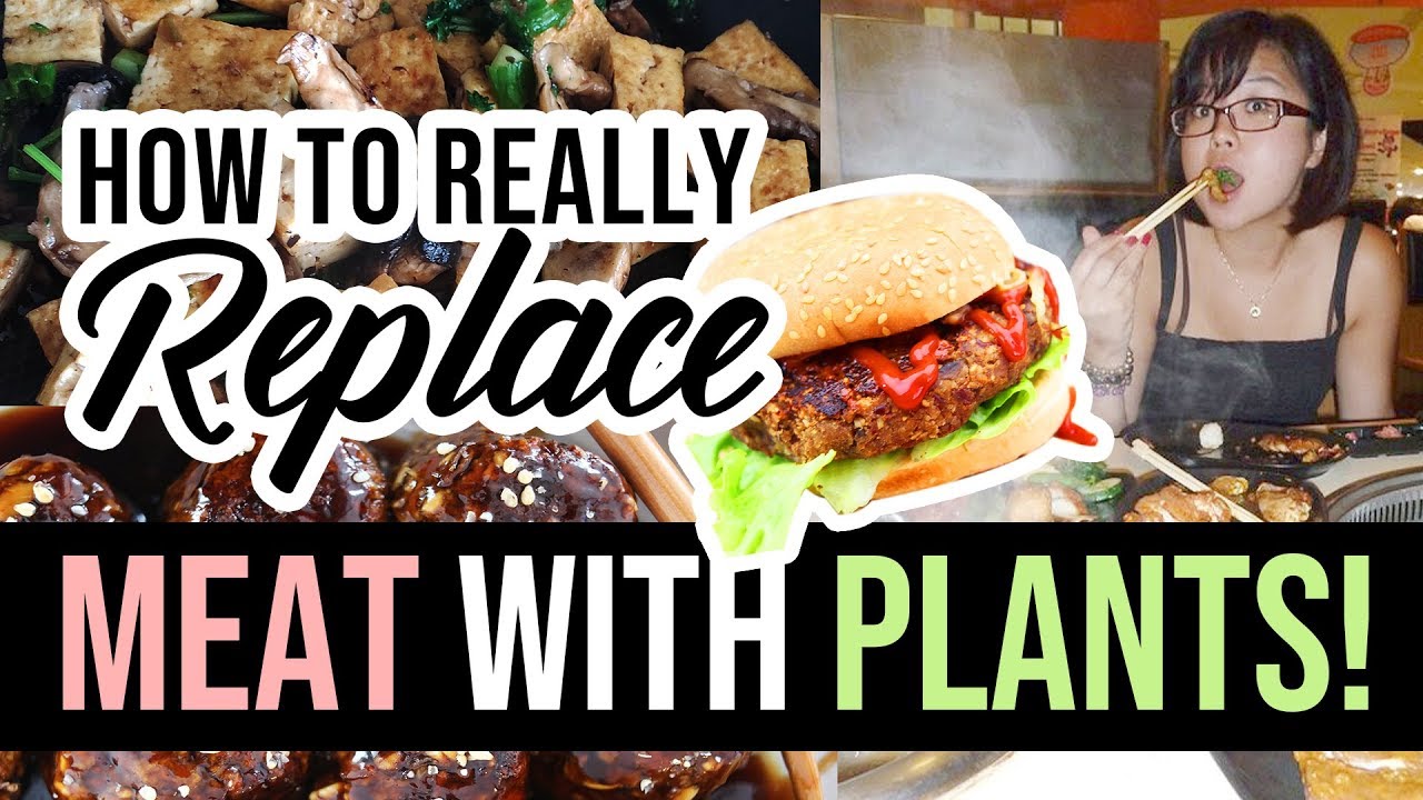 How to REALLY Replace Meat (& NOT Starve) in Your Diet