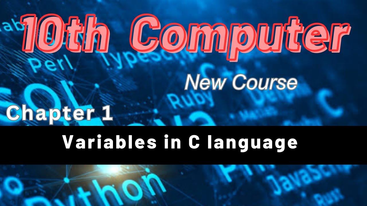 Variables in C language  | 10th class computer science new book chapter 1