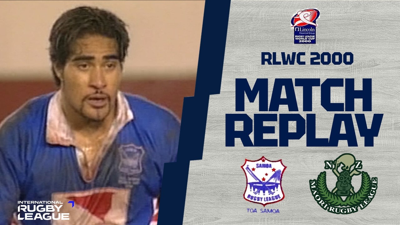 Rugby League World Cup 2000, Round 2 | Samoa v New Zealand Maori | Full Match Replay