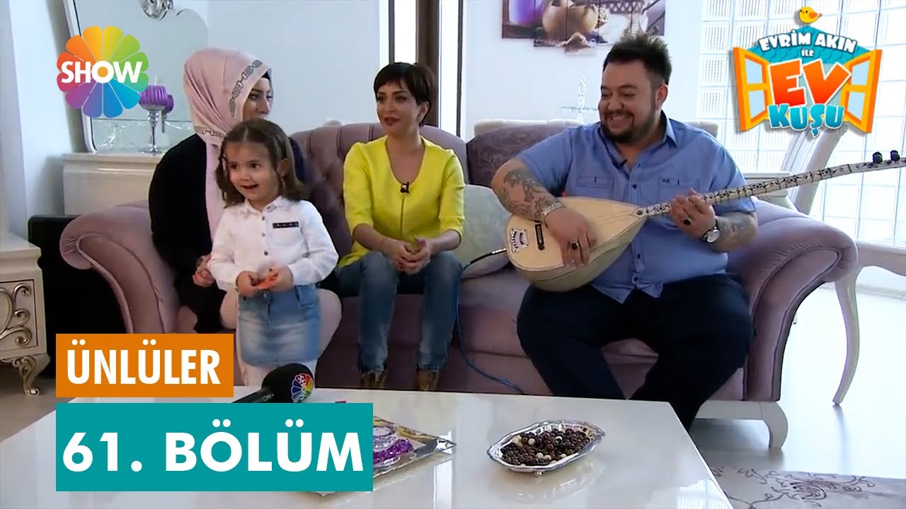 Evrim Akın'la Ev kuşu | 61. Bölüm (HÜSEYİN KAĞIT)