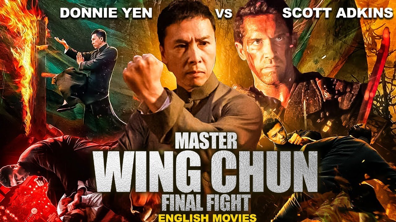 Scott Adkins, Donnie Yen In MASTER WING CHUN FINAL FIGHT - English Movie |Hollywood Hit Action Movie