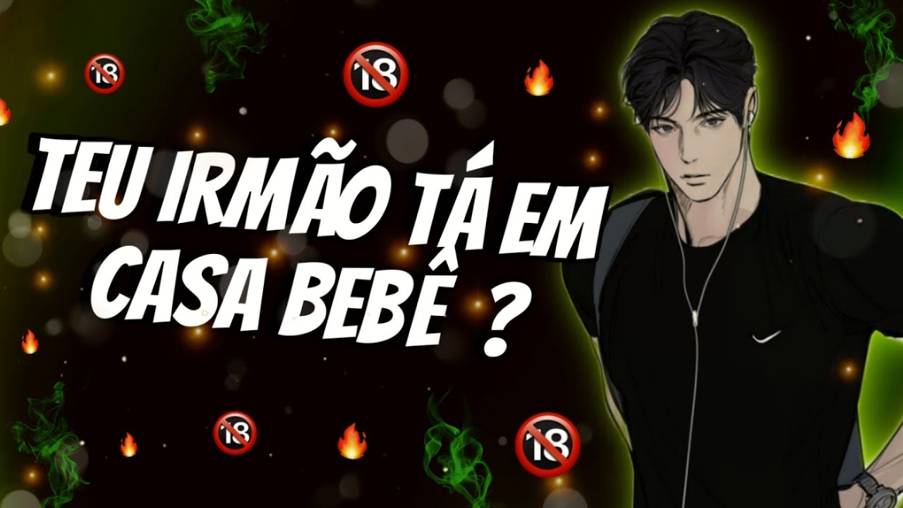 [ASMR]…Eu sou o melhor amigo do seu irmão…(BL)