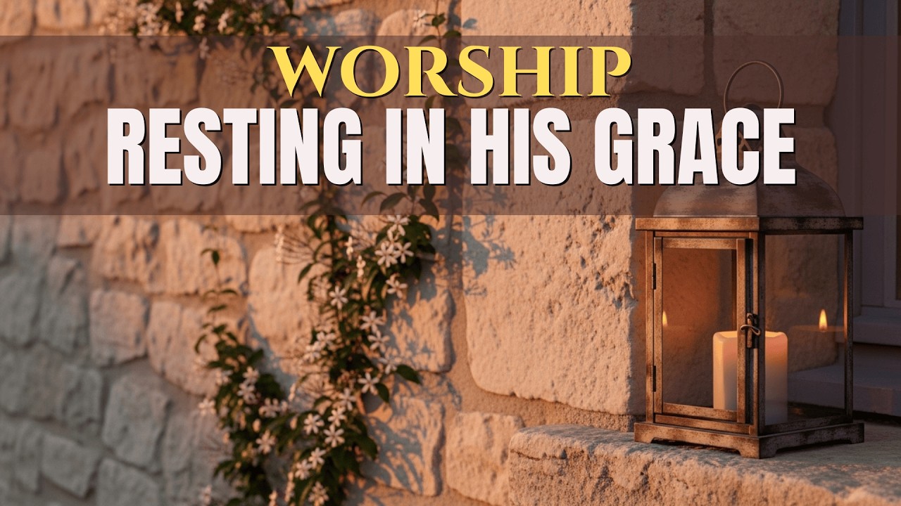 Unfailing Grace | Soft Worship Music for Prayer, Peace & Quiet Time