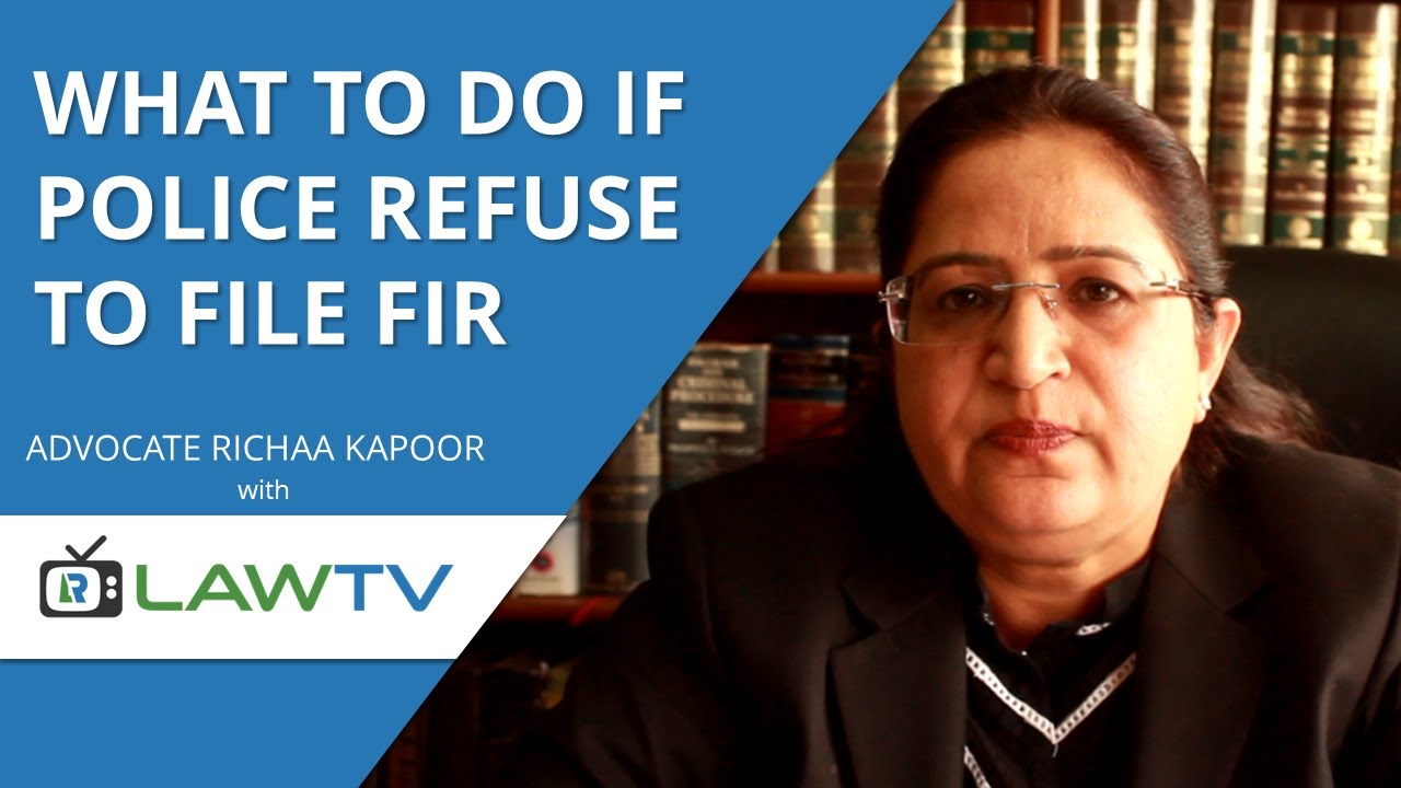 Indian Kanoon - What to do if police refuses to file FIR - LawRato