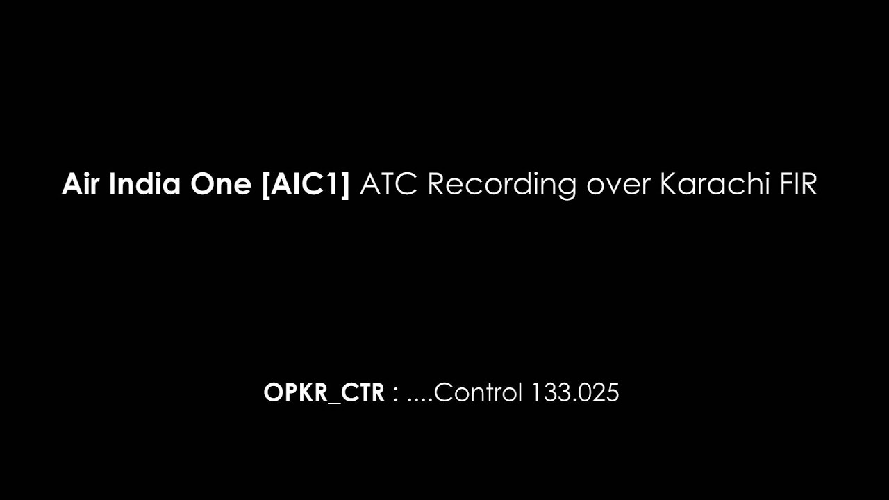 [LiveATC.net] | Air India One | Interesting ATC Recording Over Karachi FIR | w/subtitles