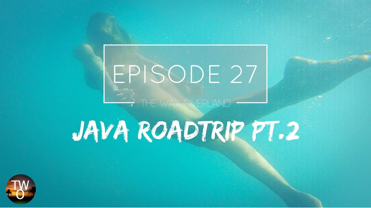 JAVA ROADTRIP PT.2 (BATU KARAS, BANDUNG, DIENG) - The Way Overland - Episode 27