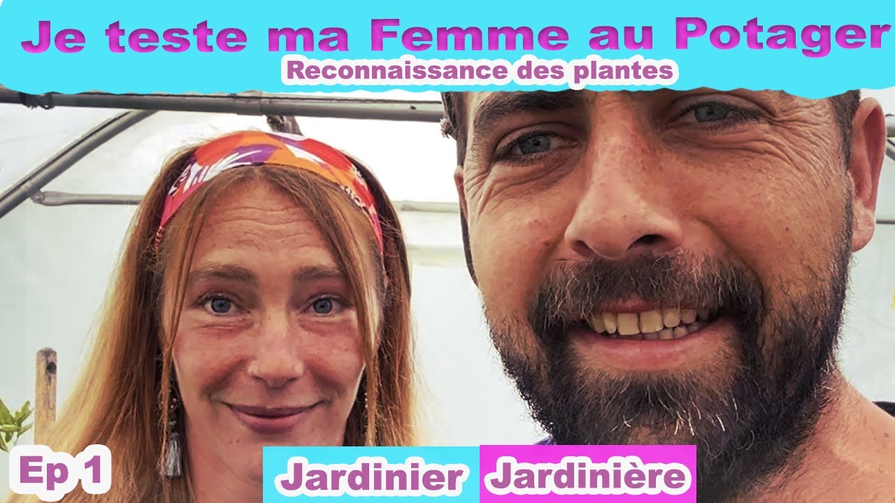 Je teste ma femme au Potager : La reconnaissance des végétaux