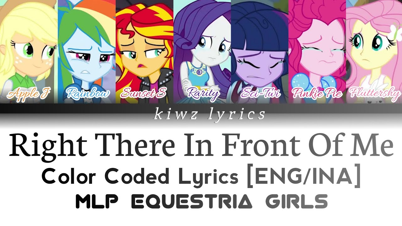 MLP Equetria Girls Friendship Games || Right There In Front Of Me (Color Coded Lyrics) [ENG/INA]