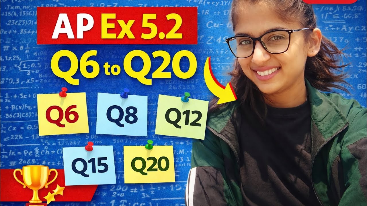 Ex 5.2 AP🔥| Q6 to Q20 | Class 10 | NCERT Complete