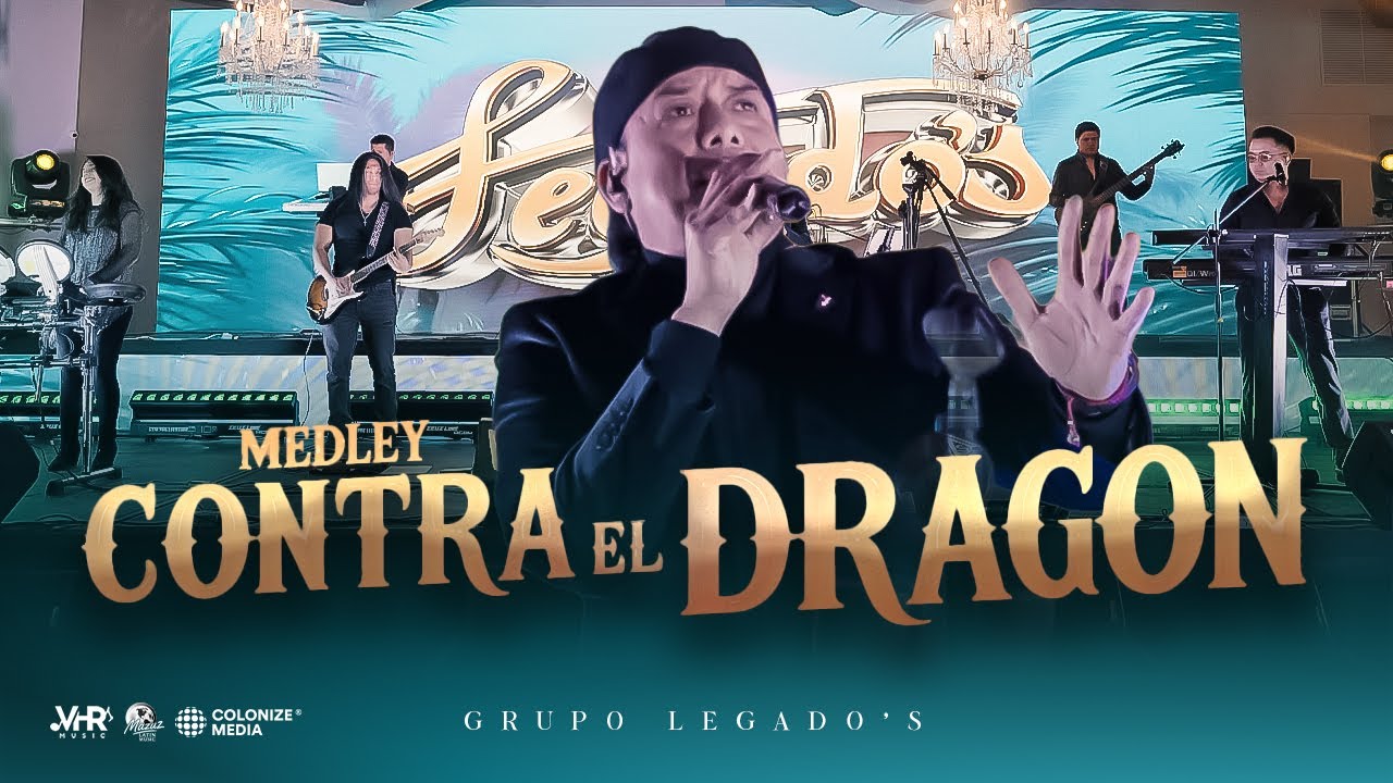 Grupo Legado's - Medley Contra El Dragón (En Vivo)