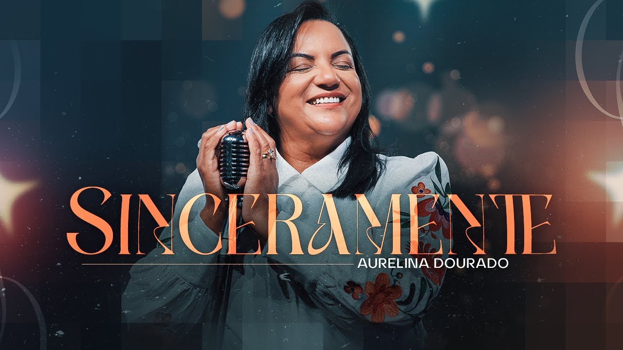 Sinceramente | Aurelina Dourado [Clipe Oficial]