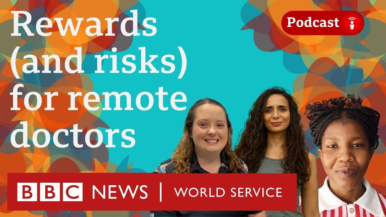 How to treat patients in remote communities - The Conversation podcast,  BBC World Service