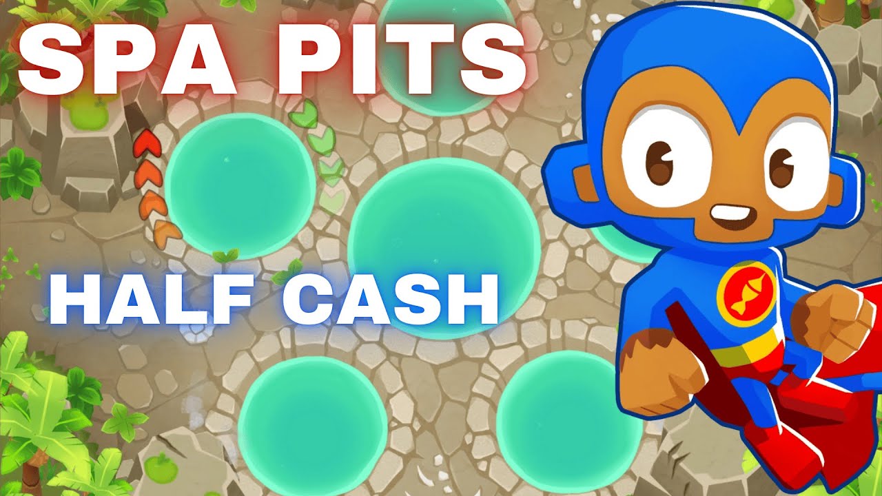 Spa Pits Half Cash Guide - BTD6